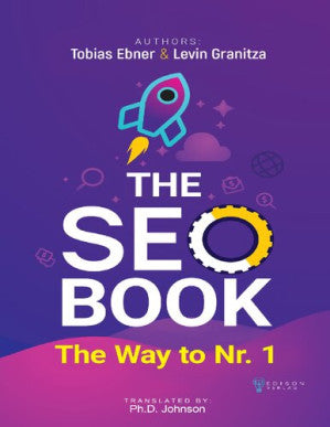 Das SEO Buch: Der Weg zur Nr. 1, Suchmaschinenoptimierung Praxisbuch 2019, Internet Marketing und Google Optimierung